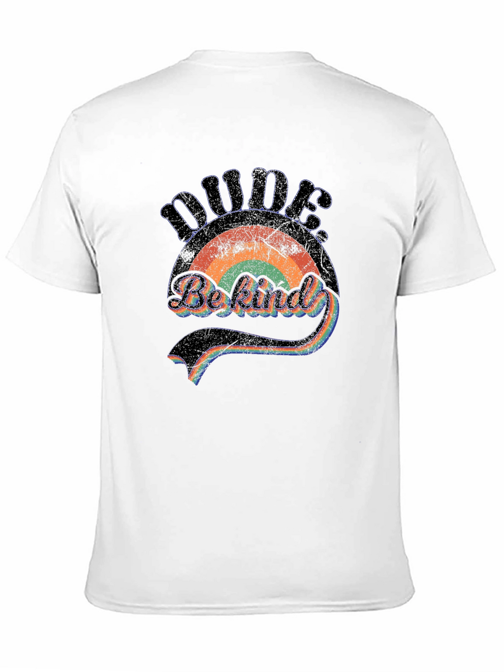 Dude Be Kind Rainbow Graphic T-Shirt