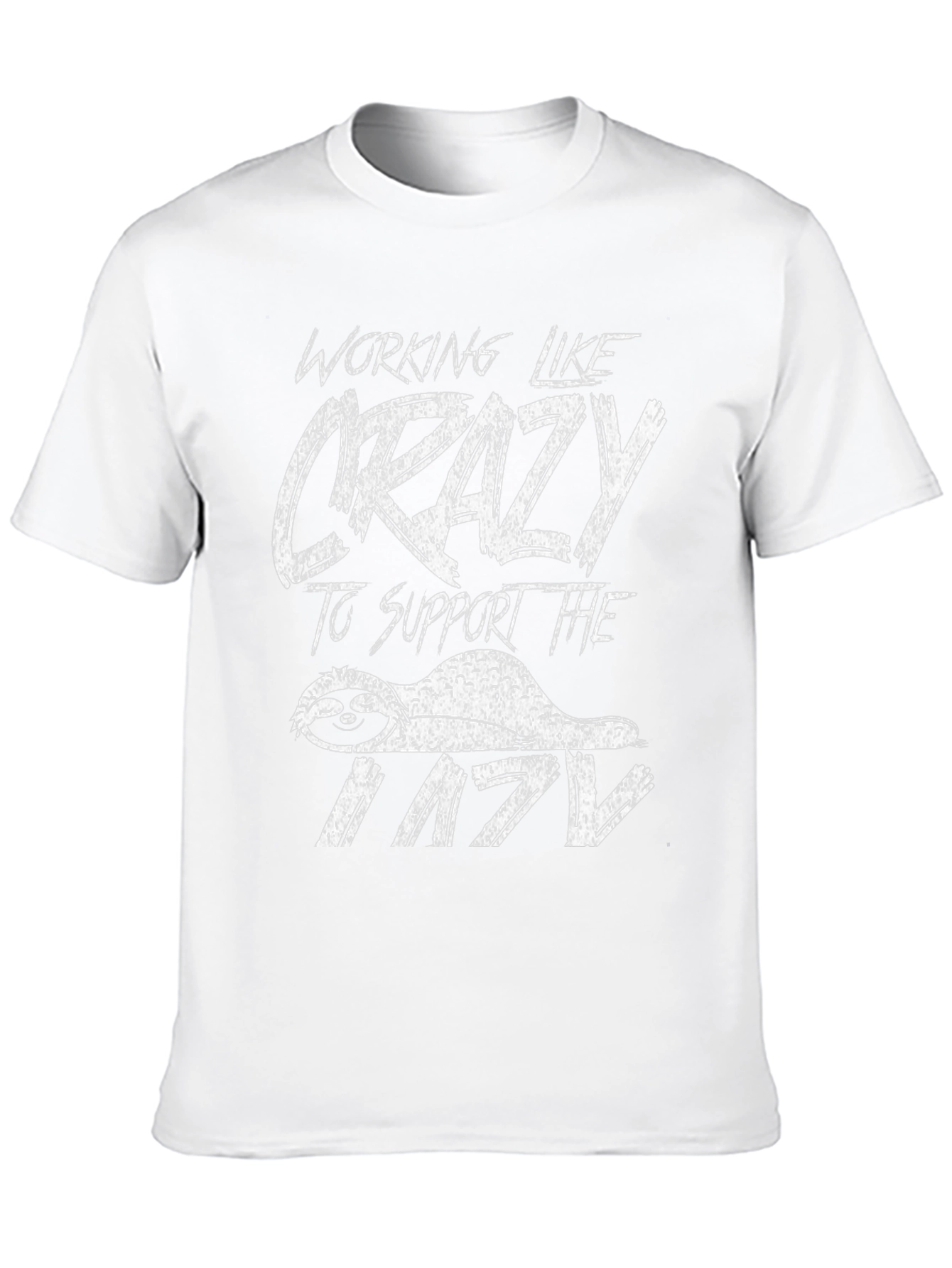 Funny Sloth Graphic T-Shirt - Working Like Crazy