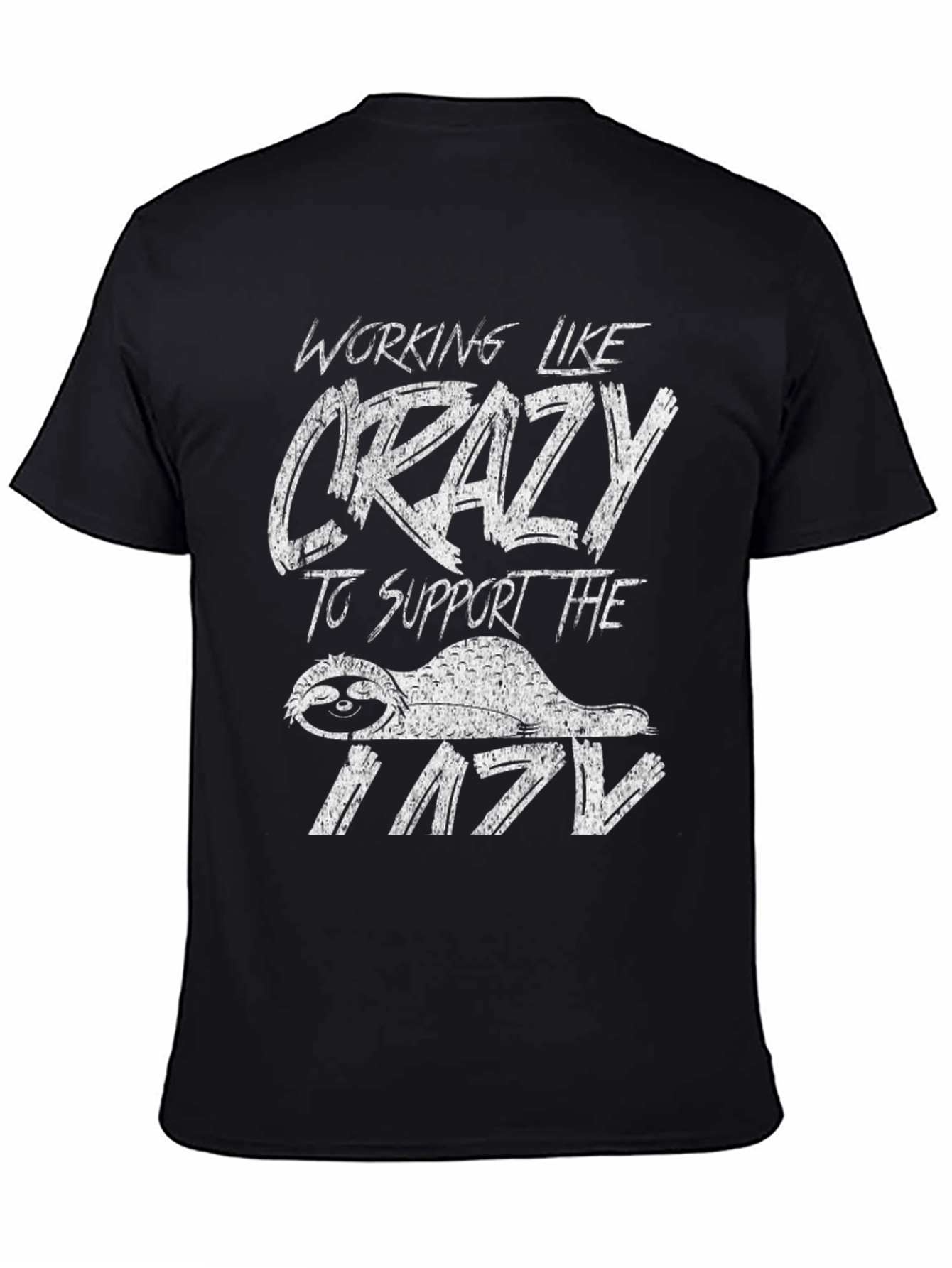 Funny Sloth Graphic T-Shirt - Working Like Crazy