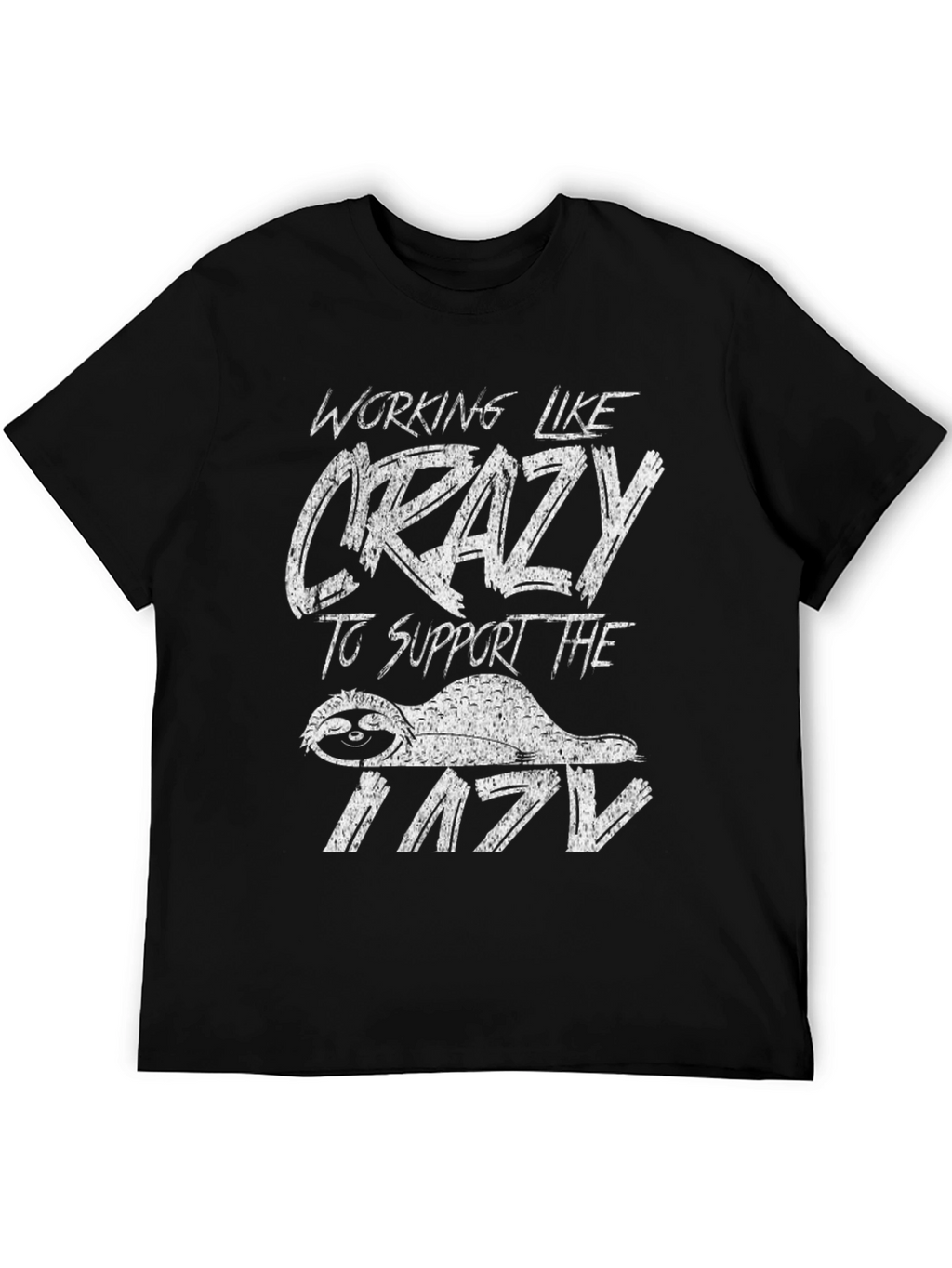 Funny Sloth Graphic T-Shirt - Working Like Crazy