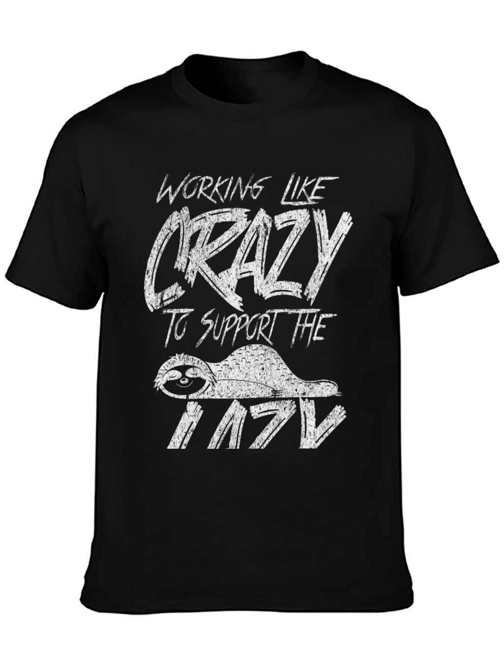 Funny Sloth Graphic T-Shirt - Working Like Crazy