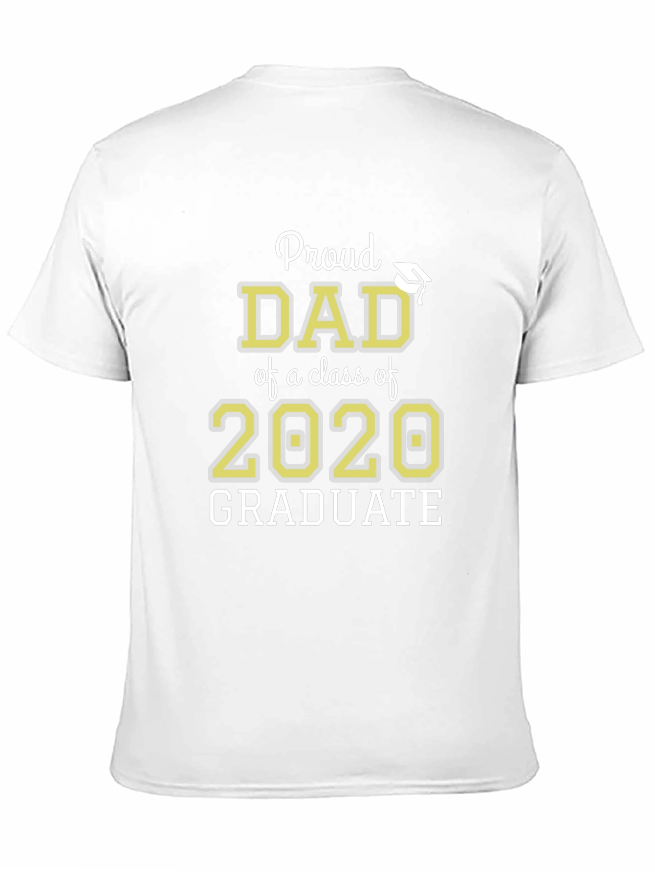 Proud Dad Class of 2020 Graduate T-Shirt