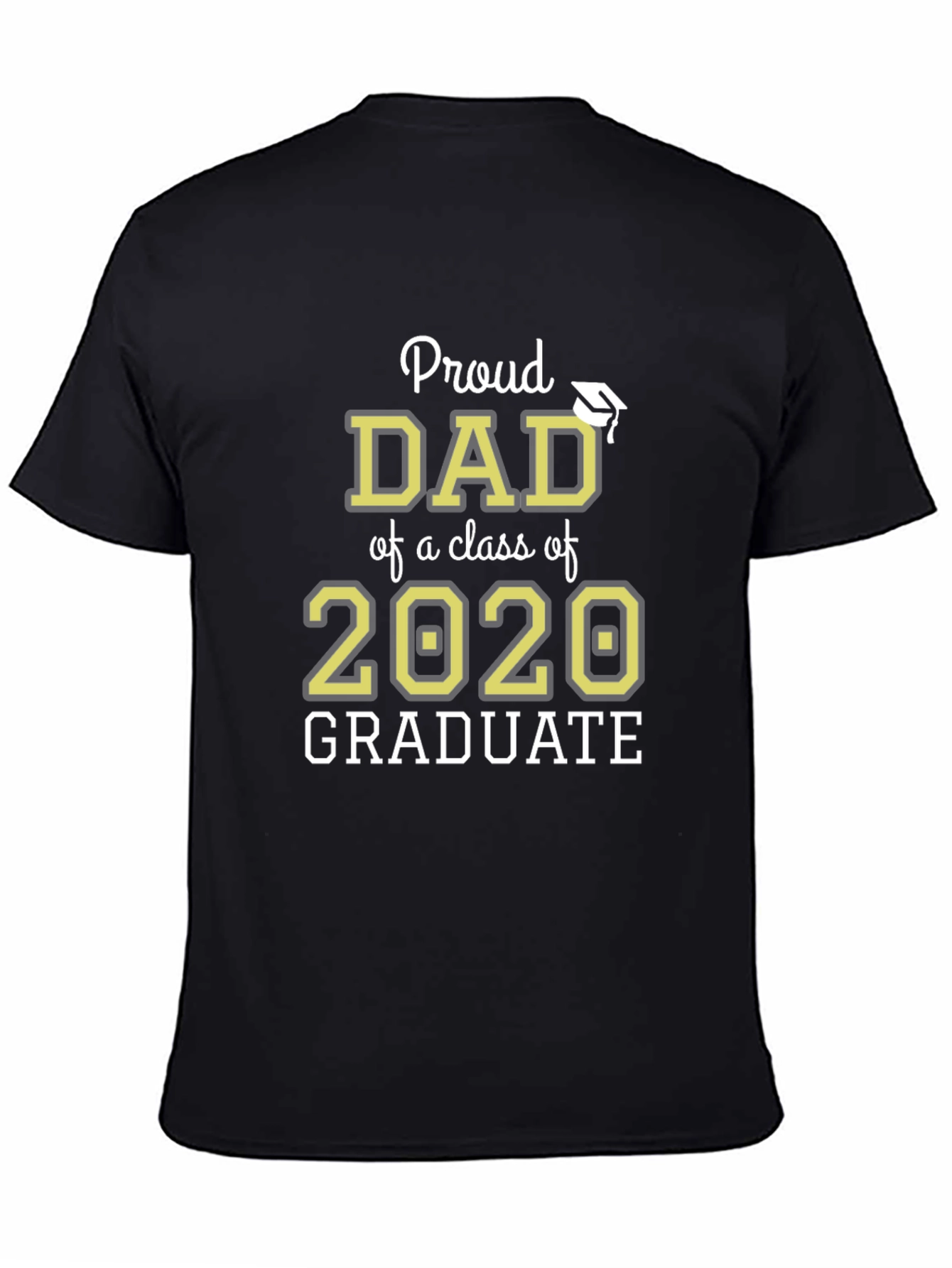 Proud Dad Class of 2020 Graduate T-Shirt