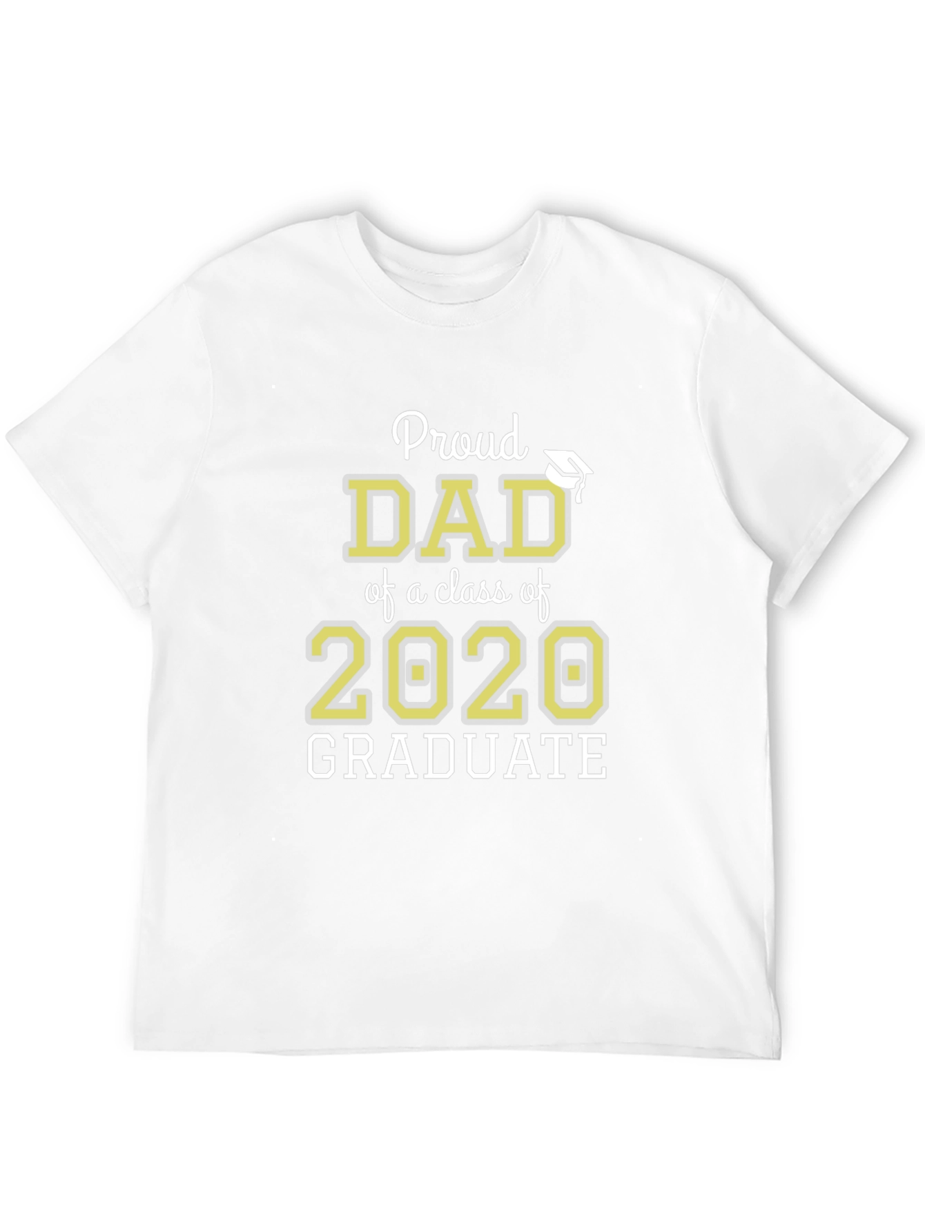 Proud Dad Class of 2020 Graduate T-Shirt