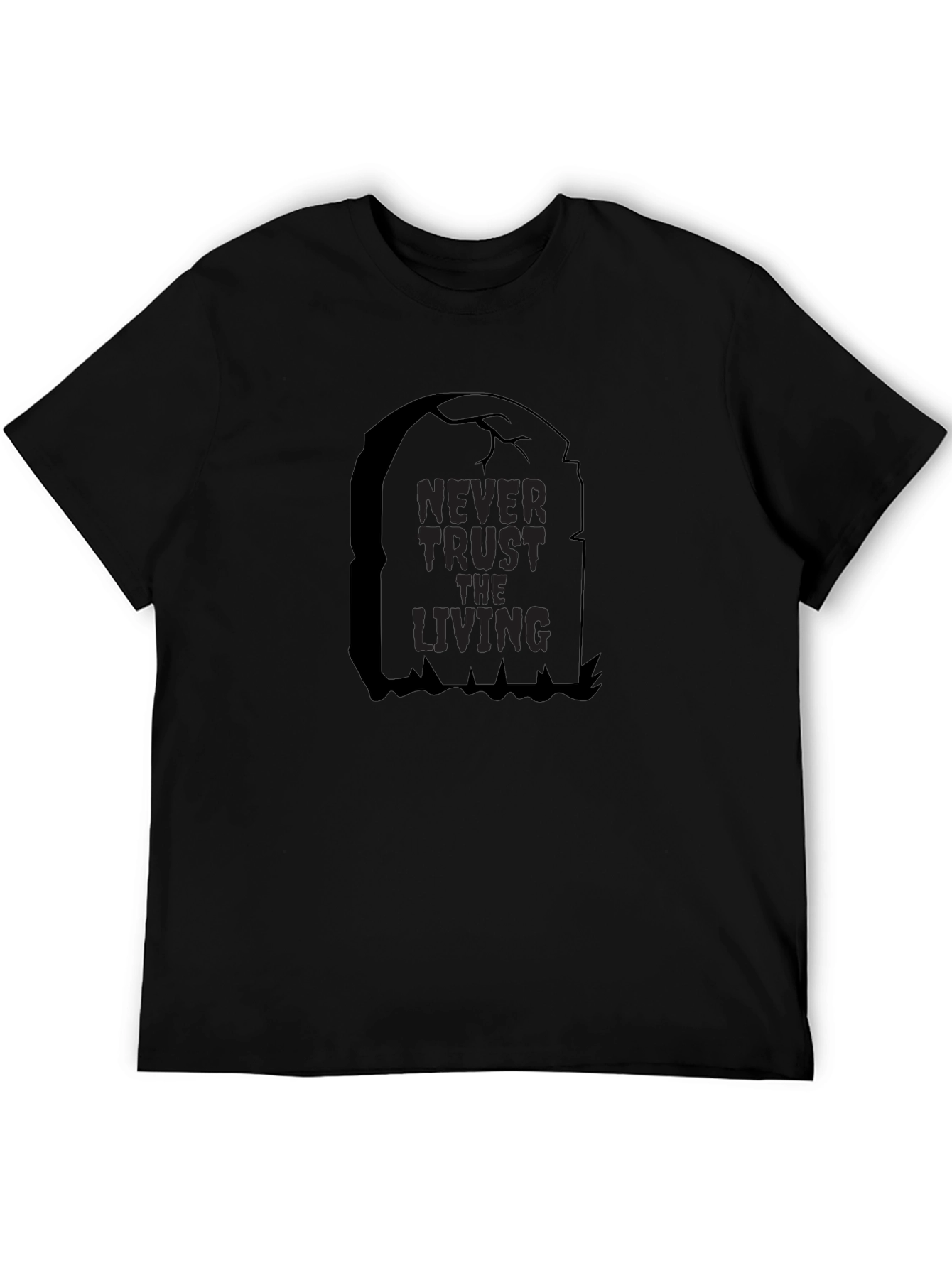 Never Trust the Living Tombstone Black T-Shirt