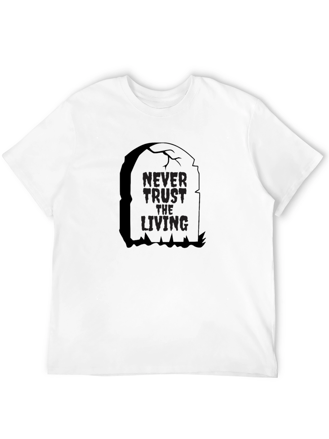 Never Trust the Living Tombstone Black T-Shirt