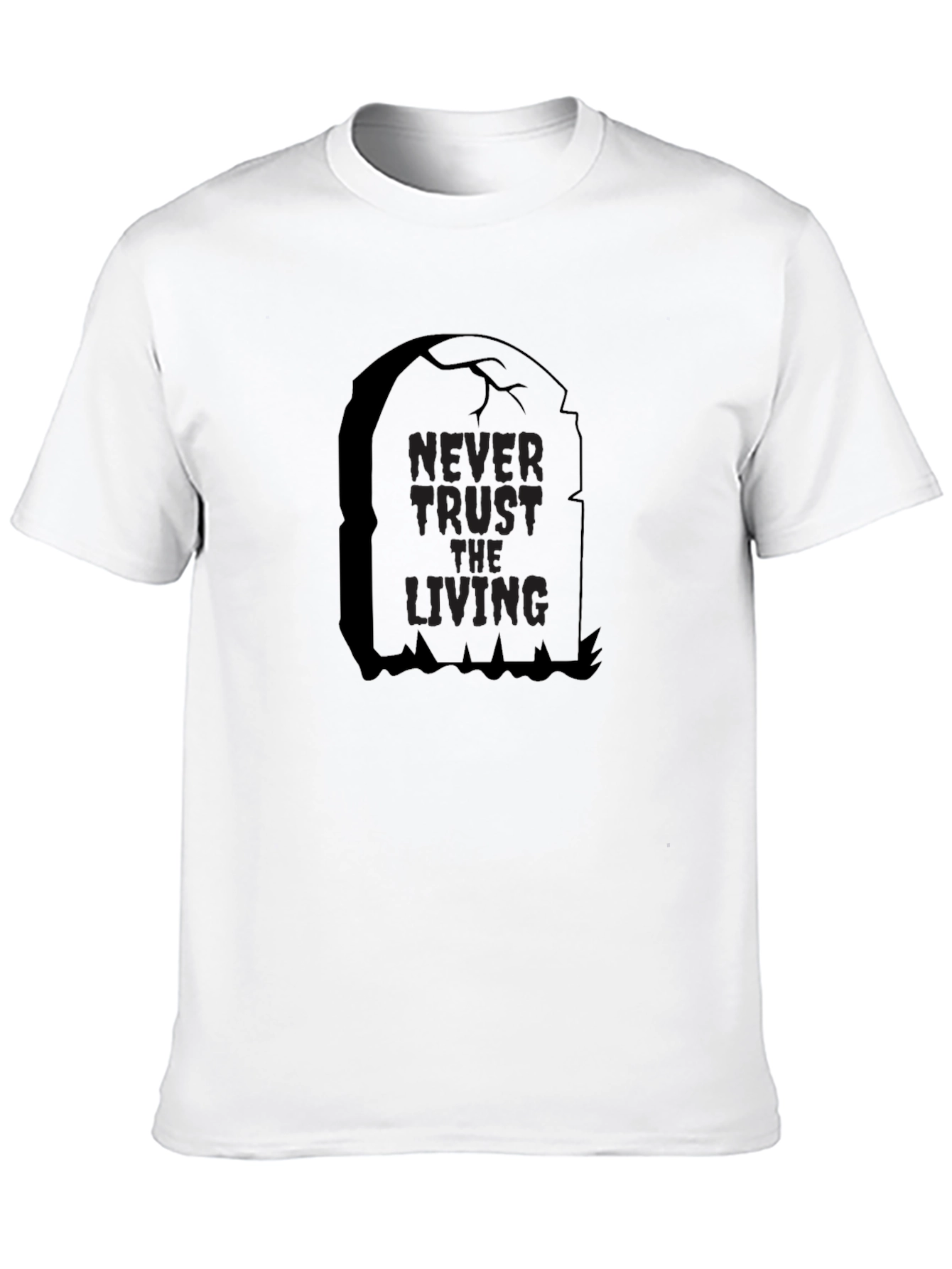 Never Trust the Living Tombstone Black T-Shirt