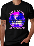 Life is Better at the Beach T-Shirt