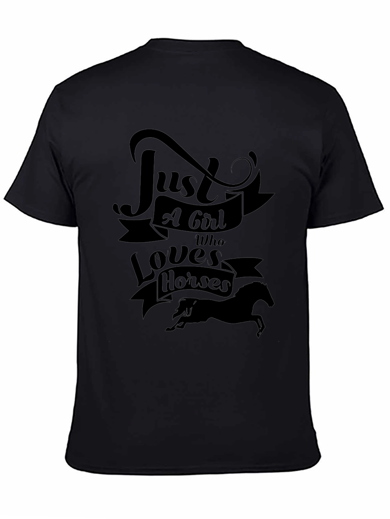 Just a Girl Who Loves Horses Black Graphic Tee