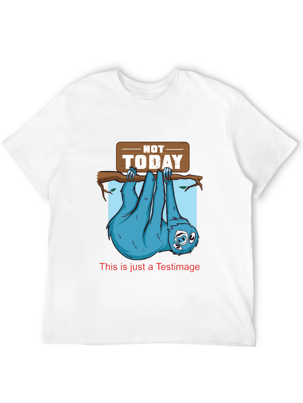 Funny Sloth Not Today Graphic T-Shirt