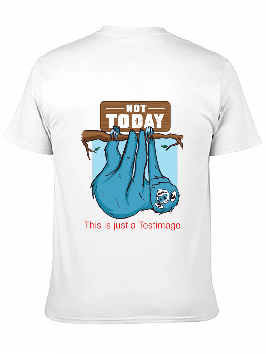 Funny Sloth Not Today Graphic T-Shirt
