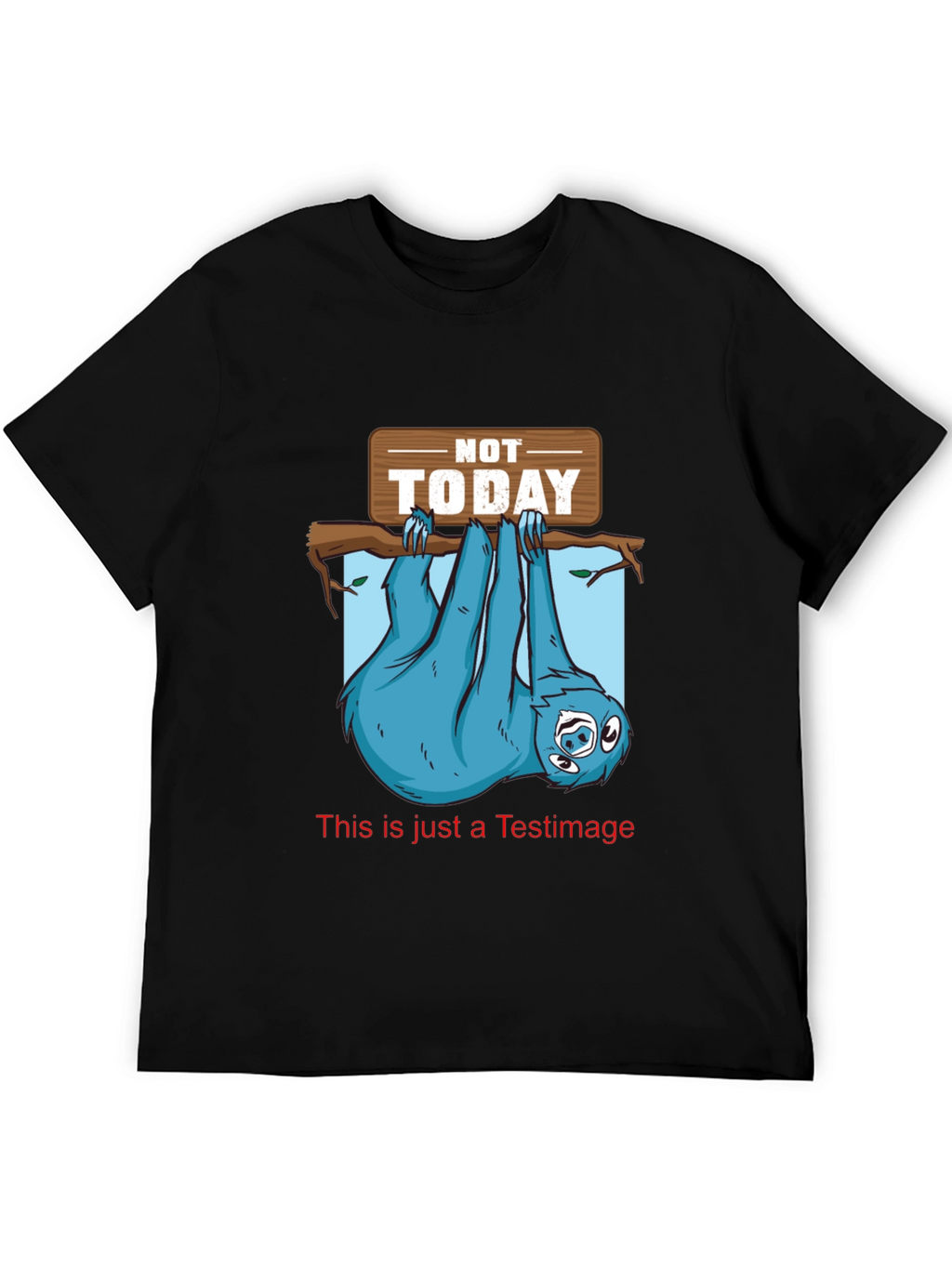 Funny Sloth Not Today Graphic T-Shirt