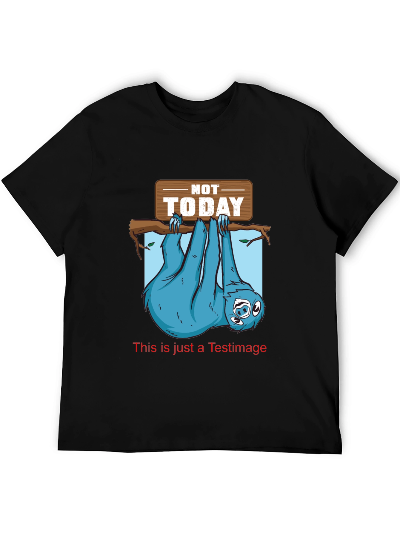 Funny Sloth Not Today Graphic T-Shirt