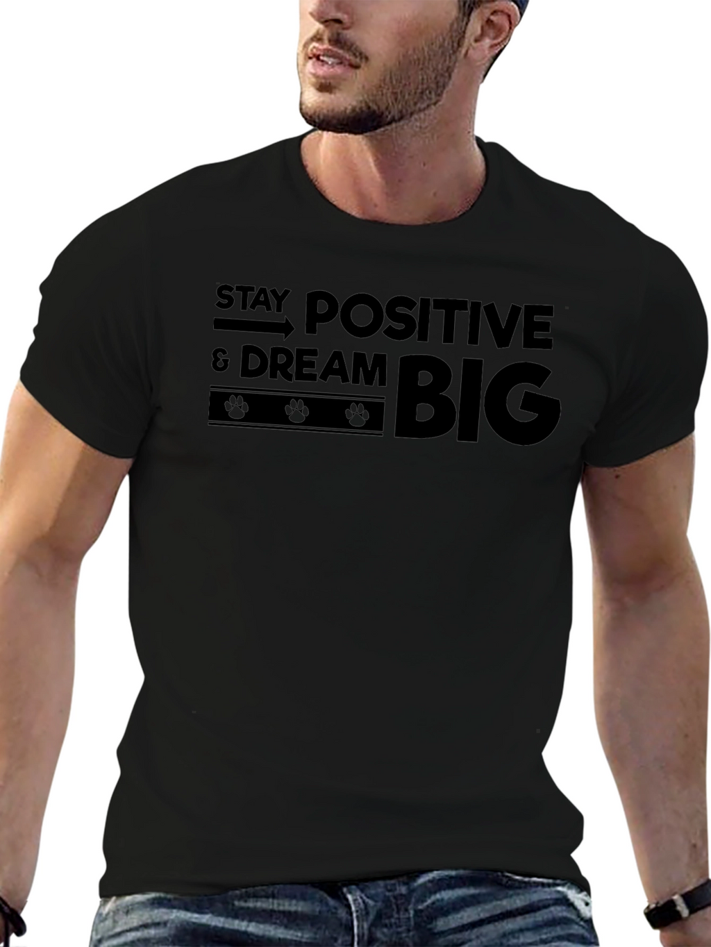 Stay Positive Dream Big Graphic T-Shirt