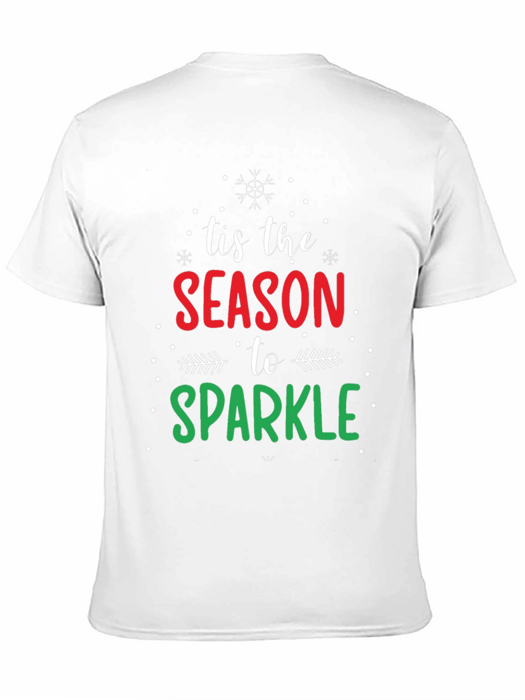 Tis the Season to Sparkle Christmas T-Shirt