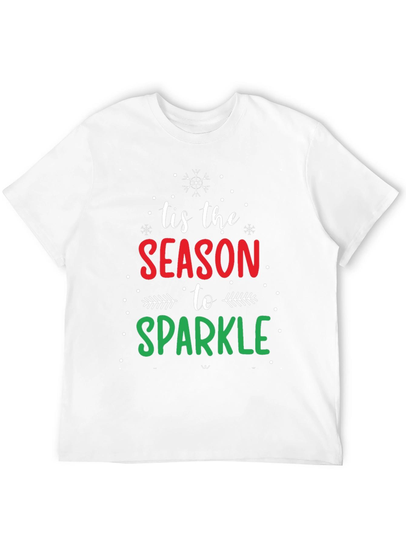Tis the Season to Sparkle Christmas T-Shirt