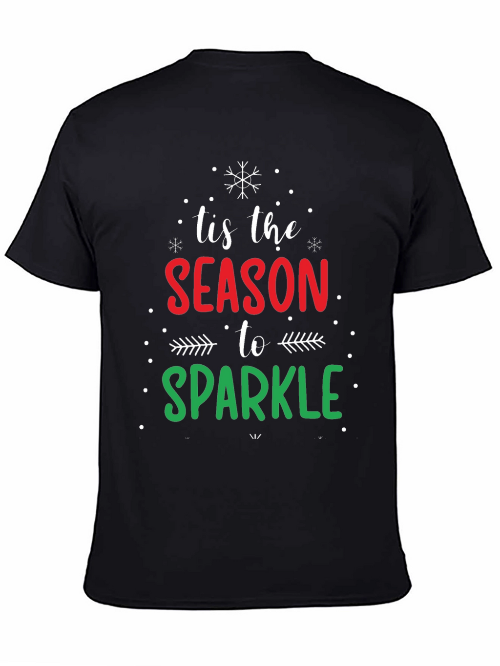 Tis the Season to Sparkle Christmas T-Shirt