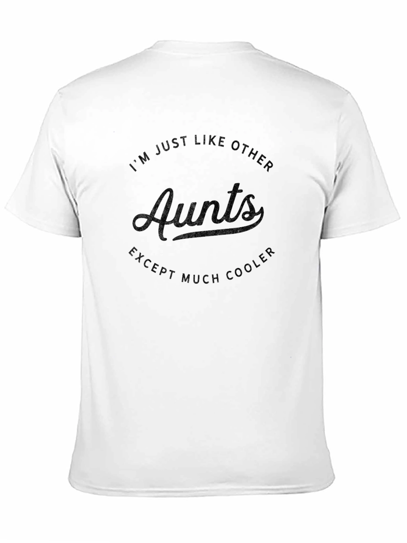 Cool Aunt T-Shirt - Funny Auntie Gift