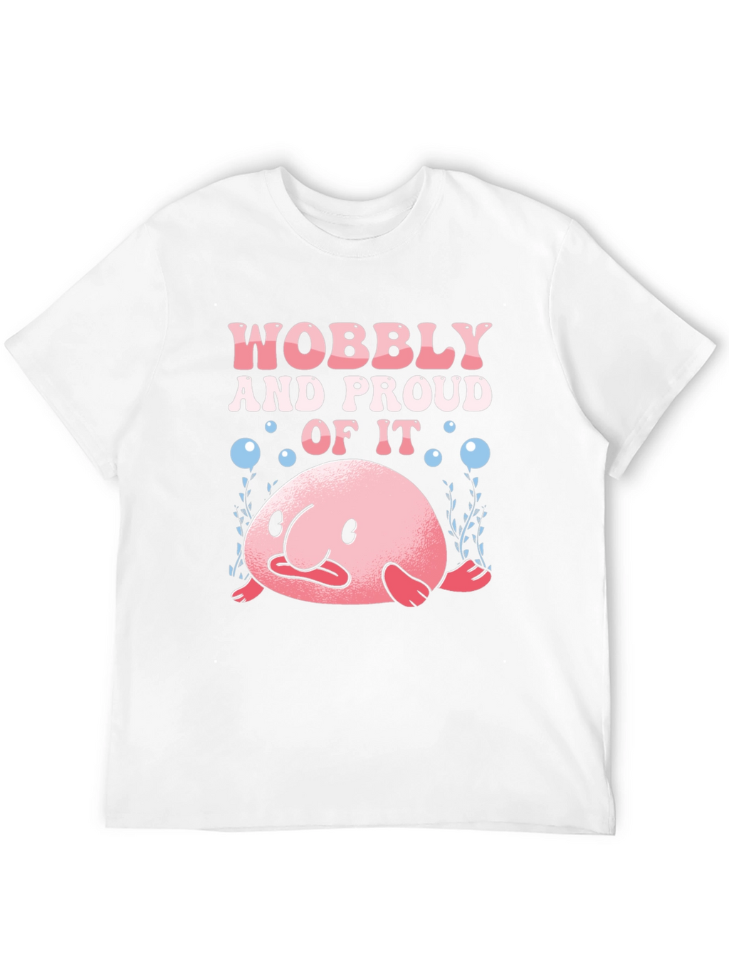 Wobbly and Proud Blobfish Graphic Tee