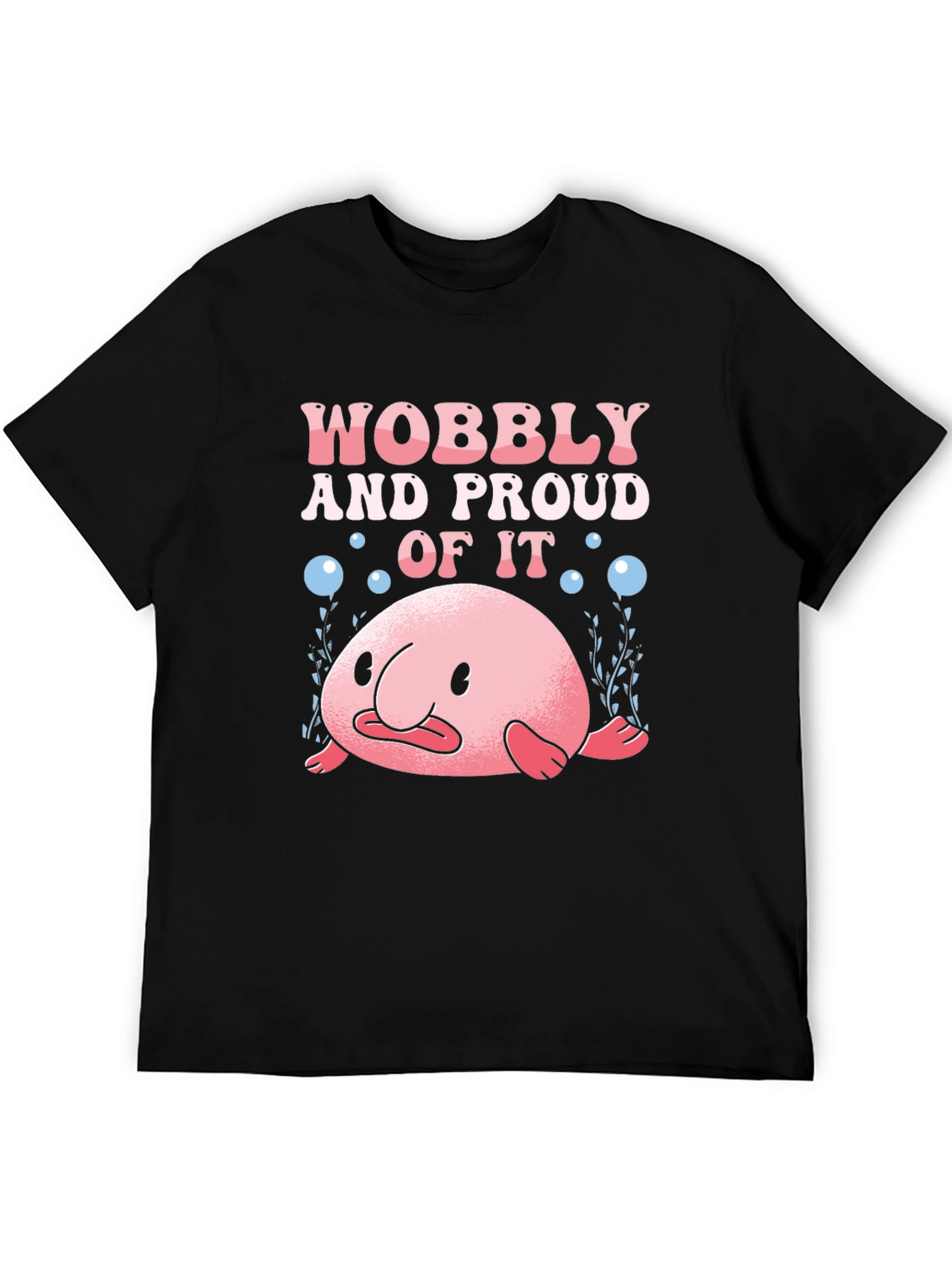 Wobbly and Proud Blobfish Graphic Tee