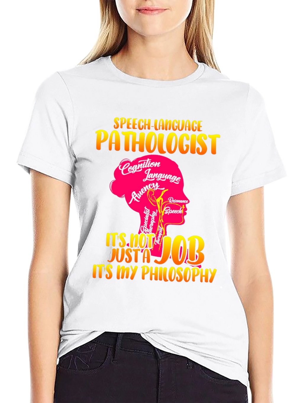 Speech Language Pathologist T-Shirt: Its My Philosophy