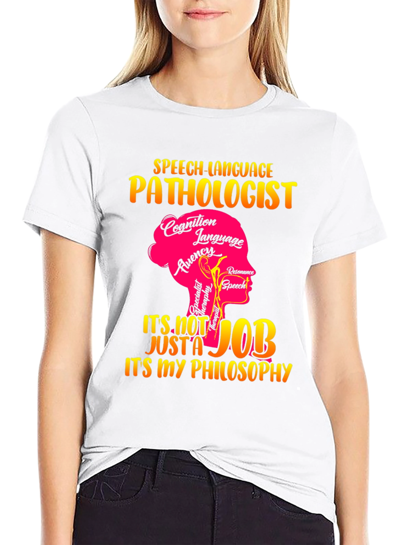 Speech Language Pathologist T-Shirt: Its My Philosophy