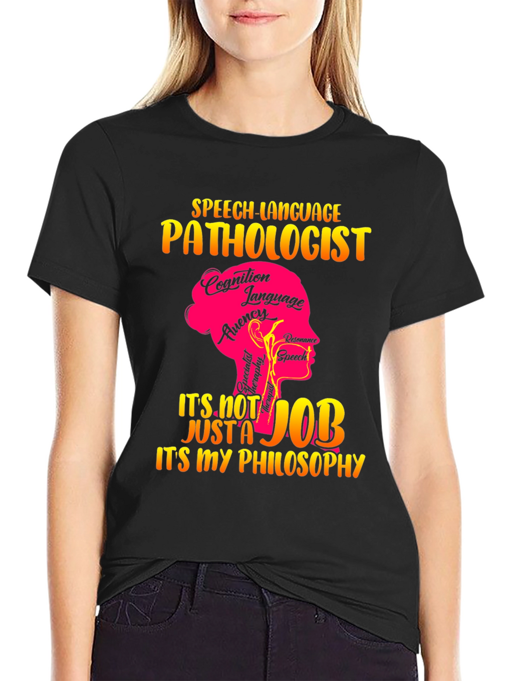 Speech Language Pathologist T-Shirt: Its My Philosophy