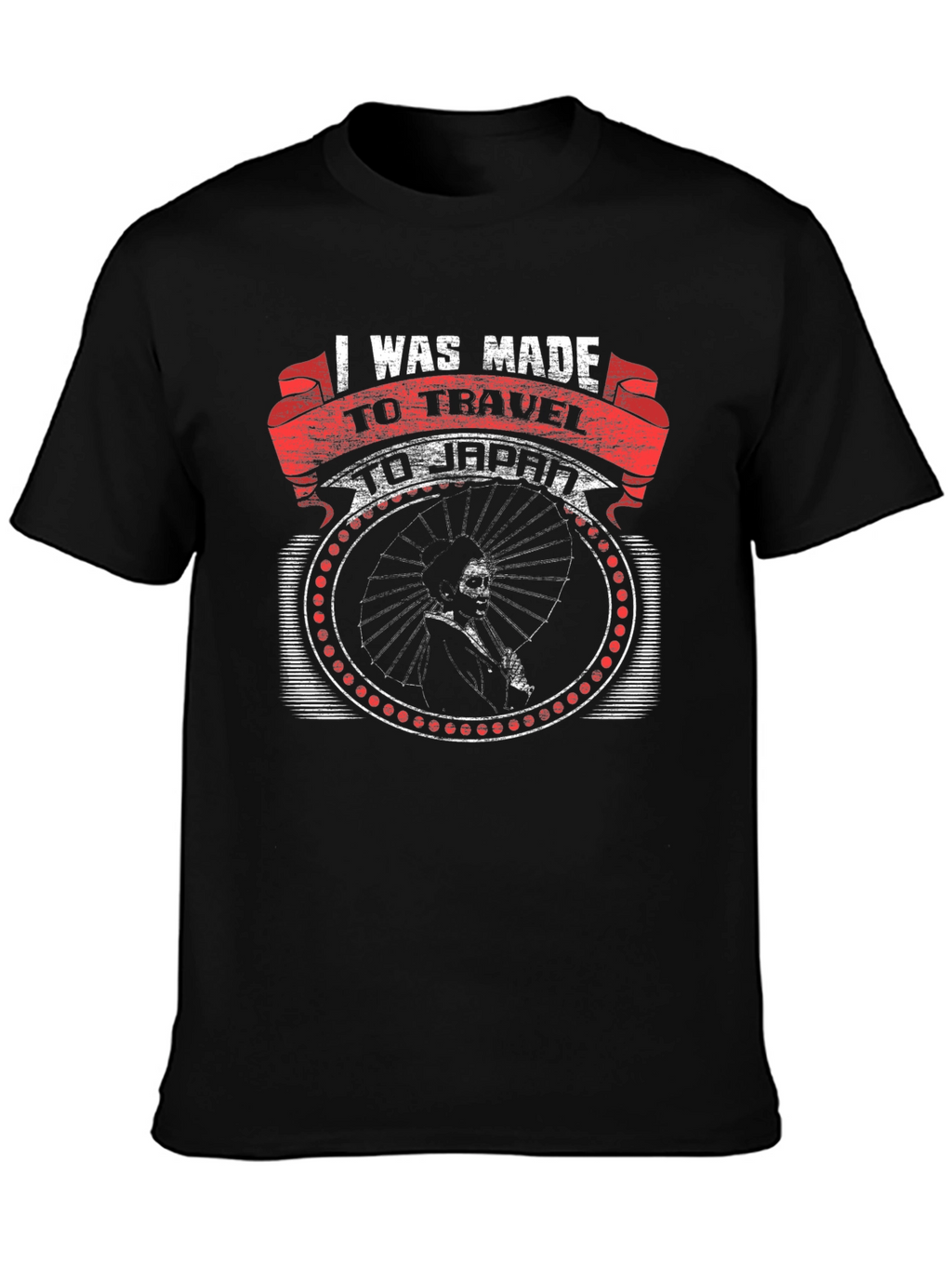 I Was Made To Travel T-Shirt