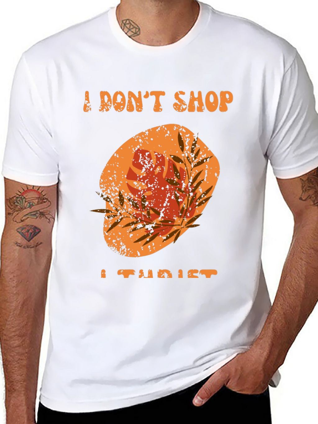 I Dont Shop I Tourist T-Shirt