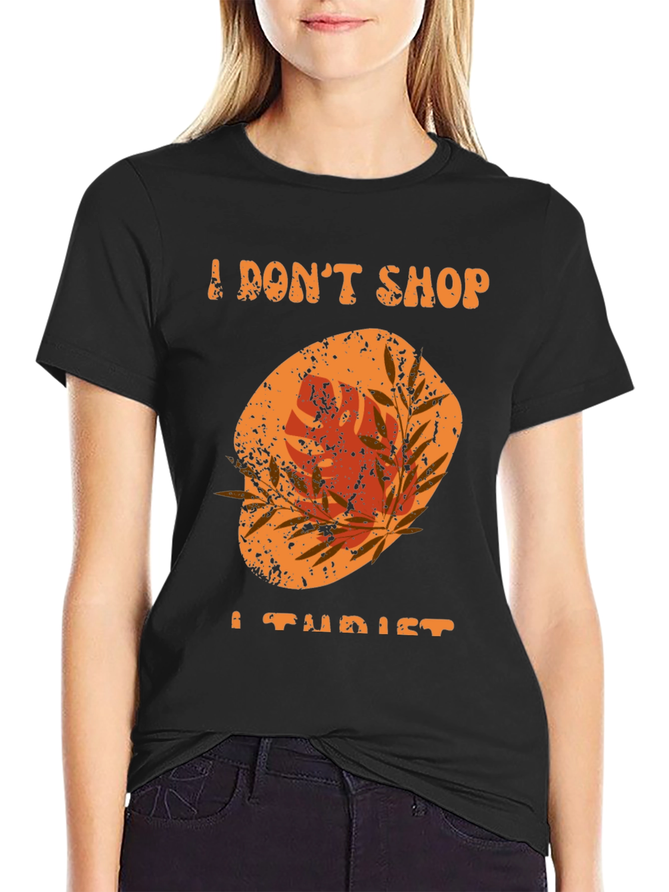 I Dont Shop I Tourist T-Shirt