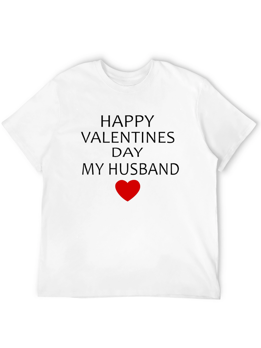 Husband Valentines Day T-Shirt - Heart Design