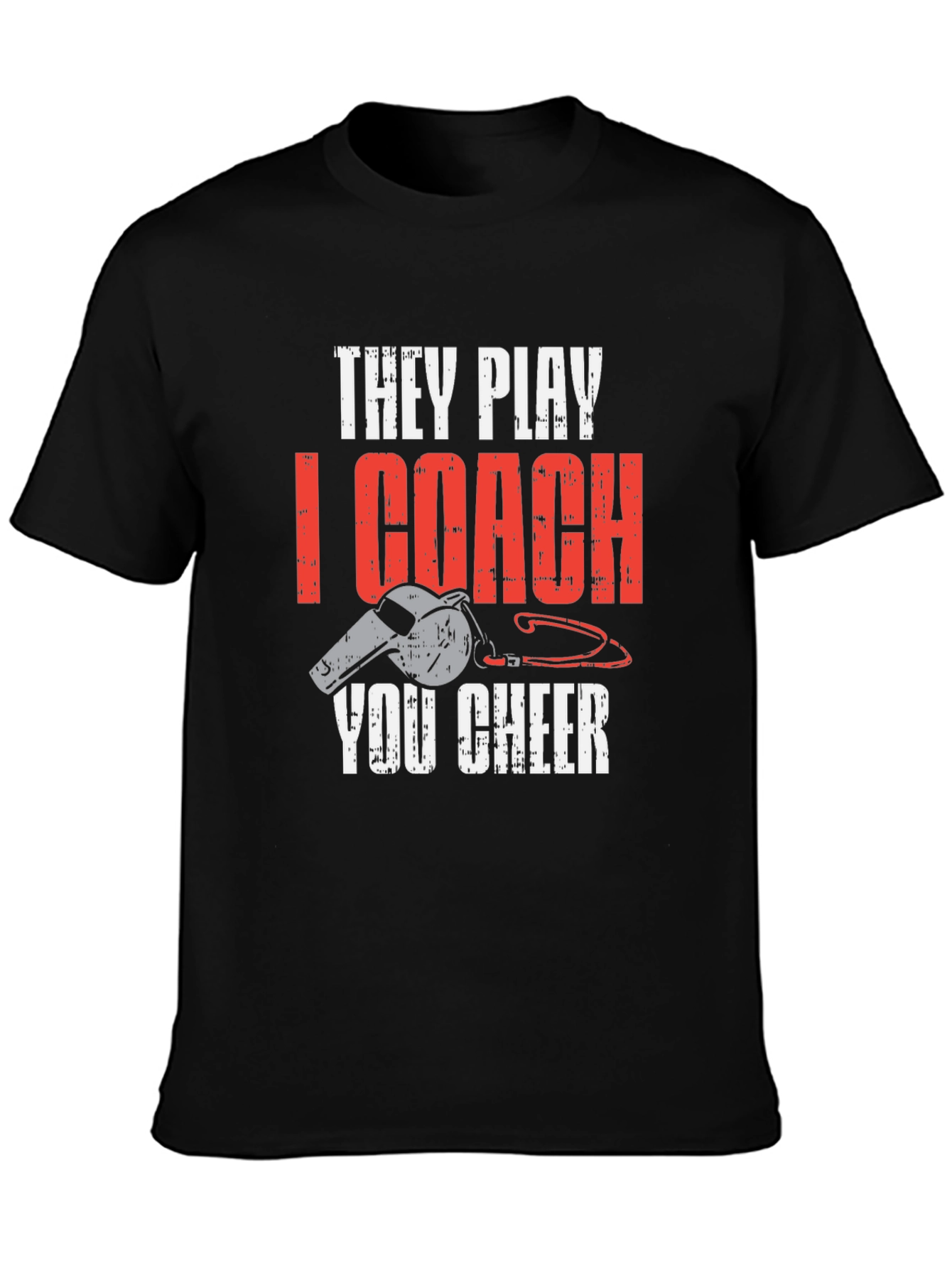 They Play I Coach You Cheer T-Shirt