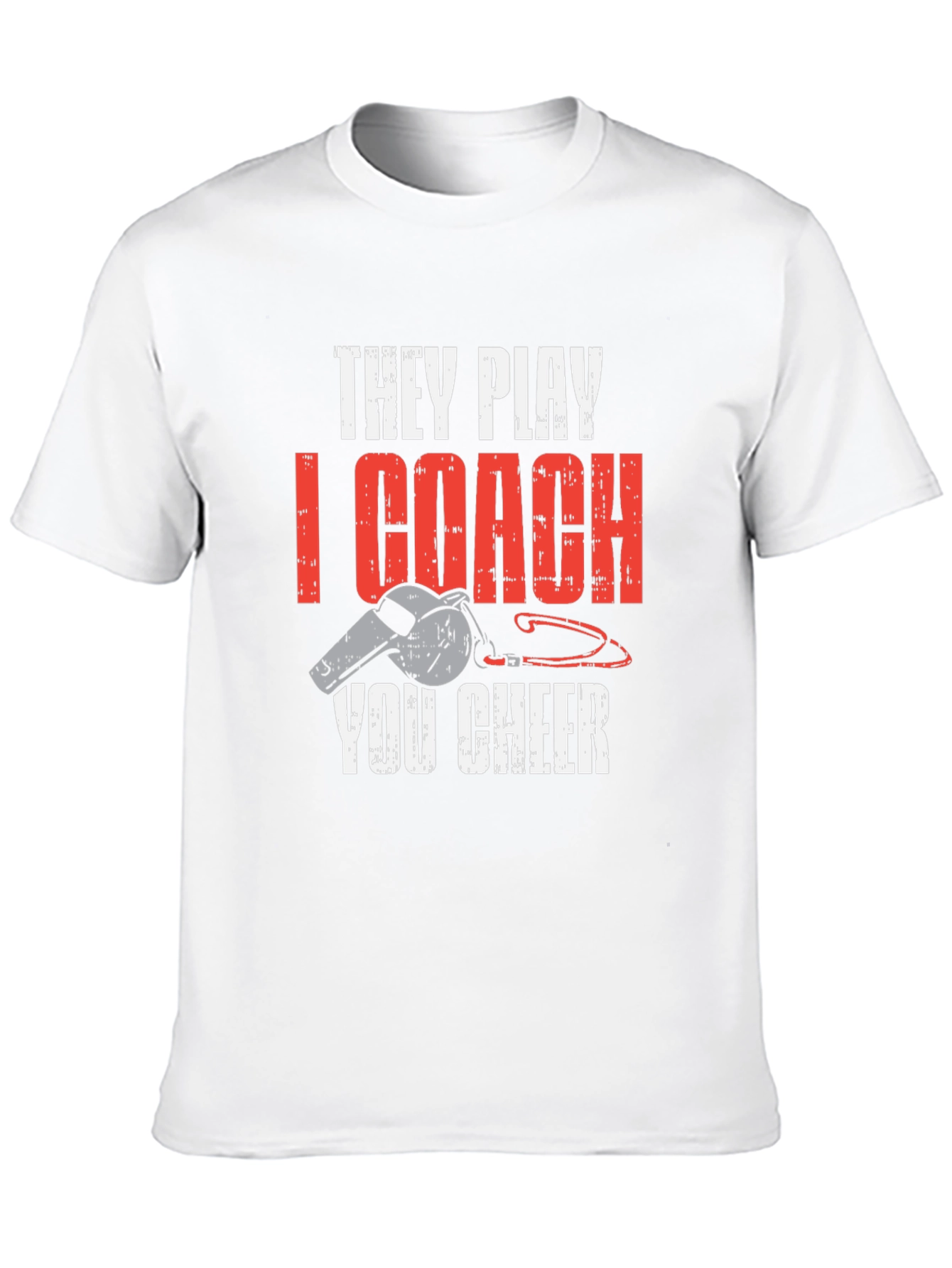 They Play I Coach You Cheer T-Shirt