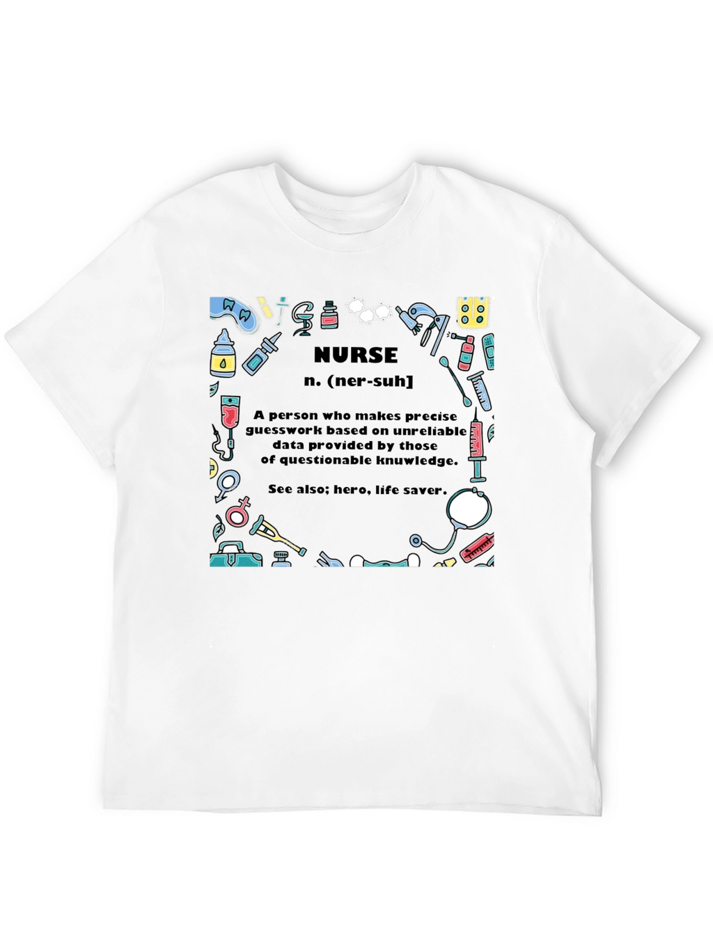 Nurse Definition Graphic T-Shirt