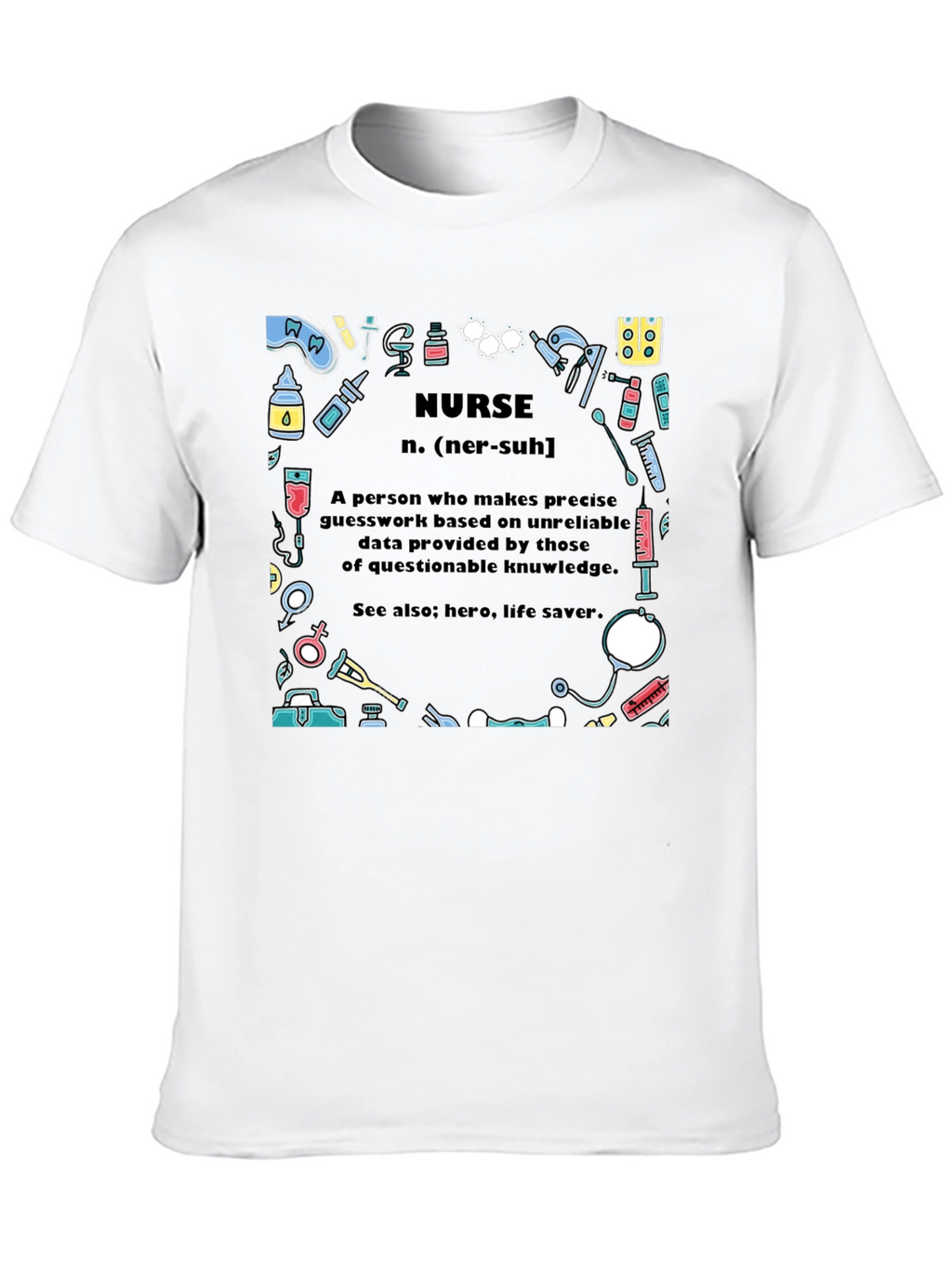 Nurse Definition Graphic T-Shirt