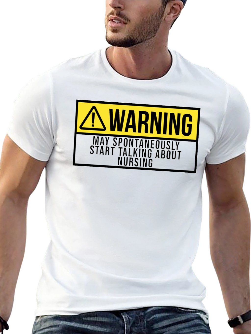 Warning: May Spontaneously Talk About Nursing T-Shirt