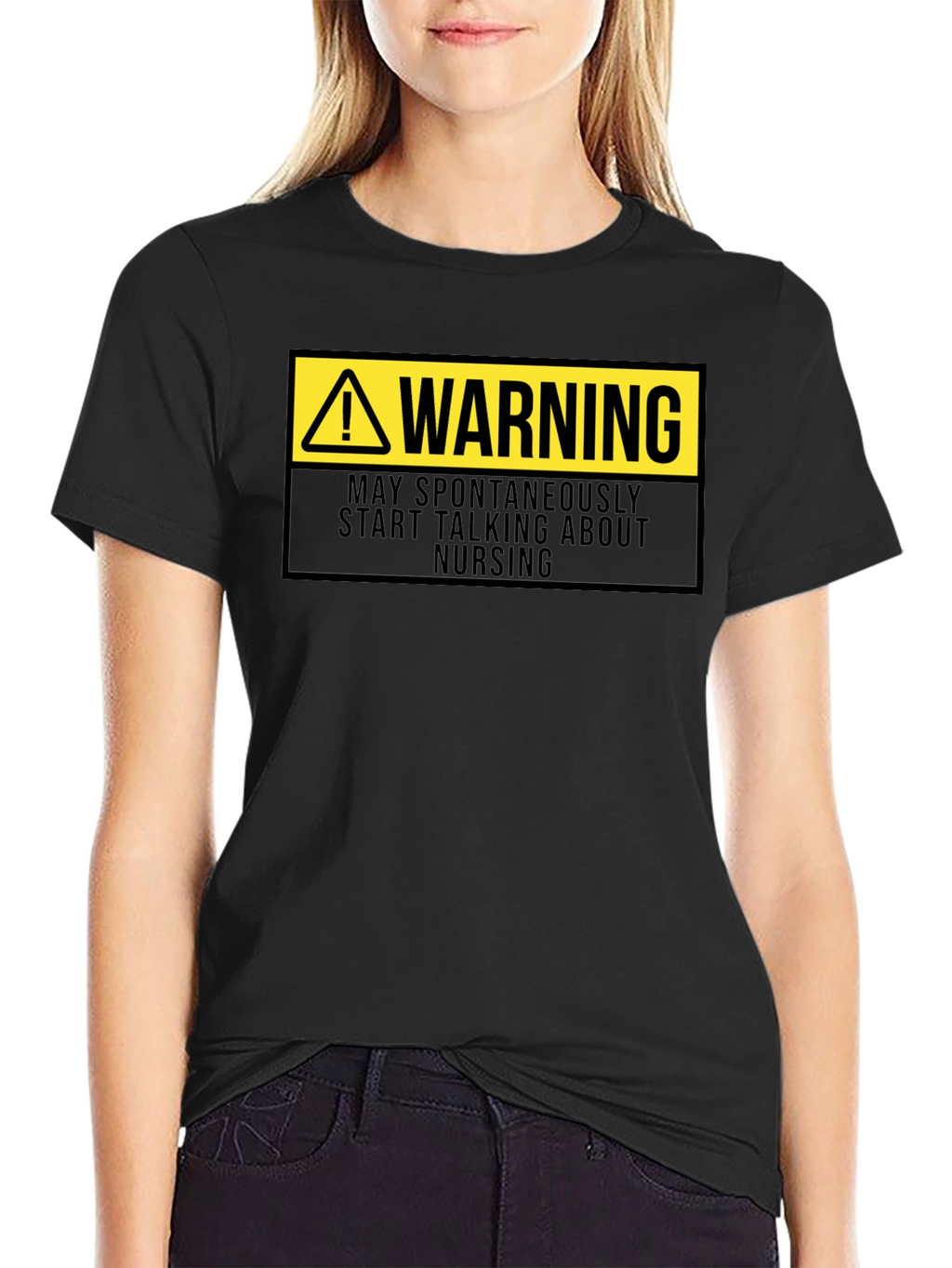 Warning: May Spontaneously Talk About Nursing T-Shirt