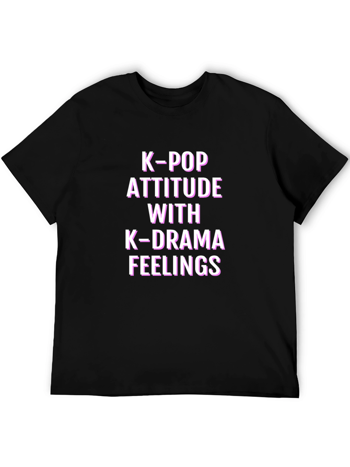 K-Pop Attitude K-Drama Feelings Graphic T-Shirt