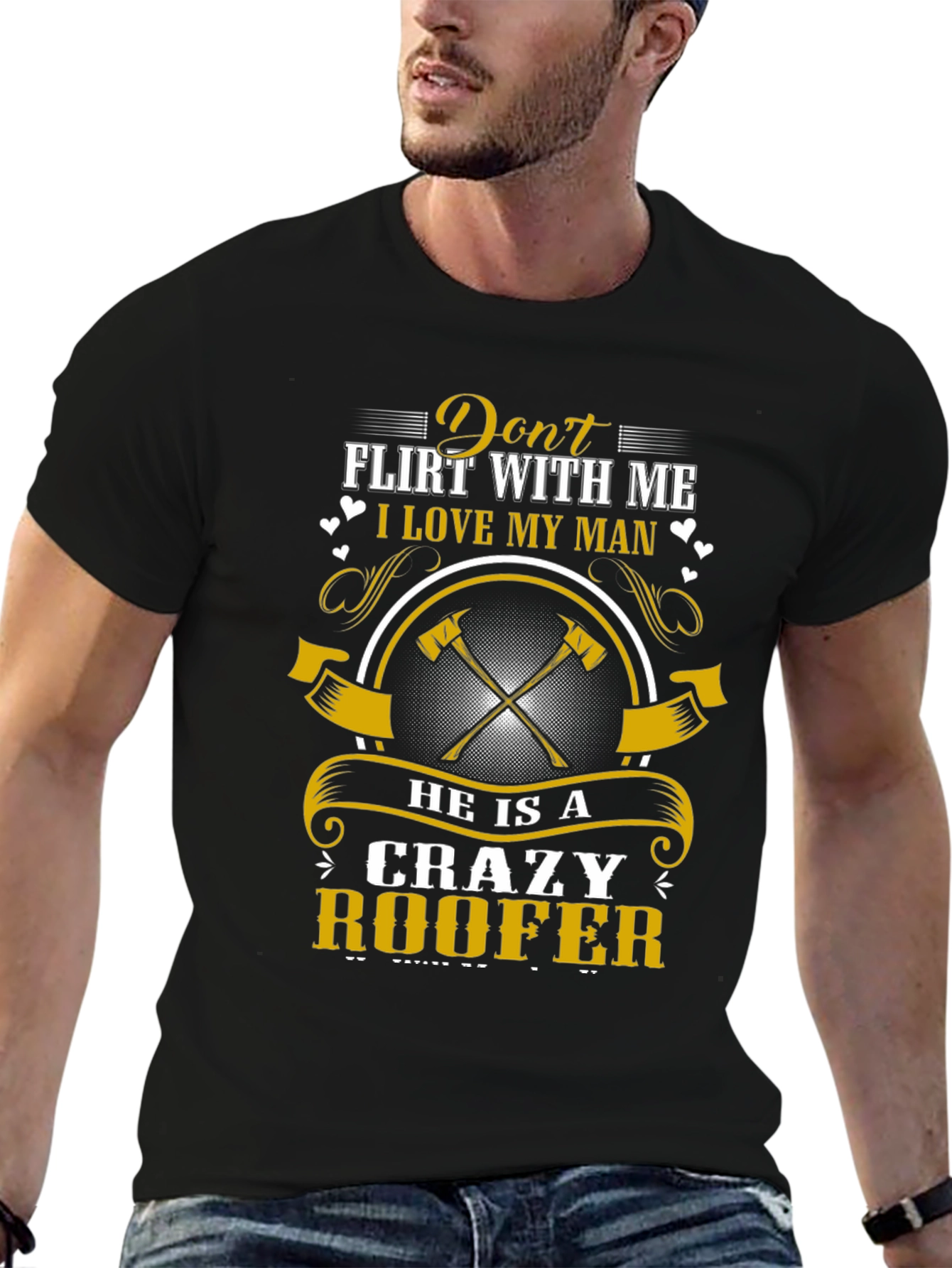 Crazy Roofer Mans T-Shirt