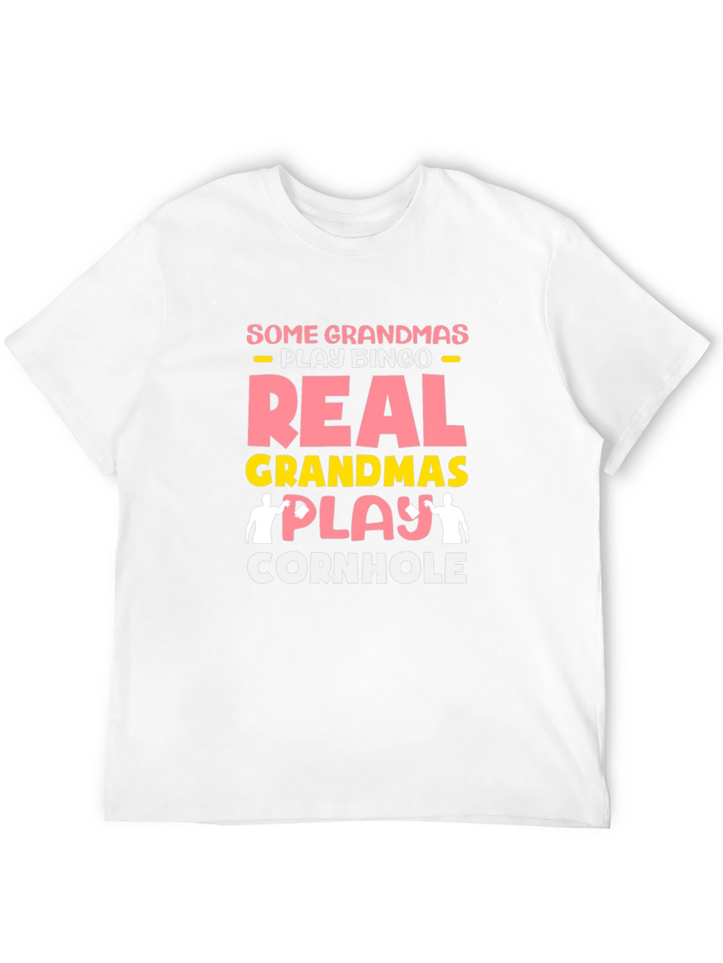 Real Grandmas Play Cornhole T-Shirt