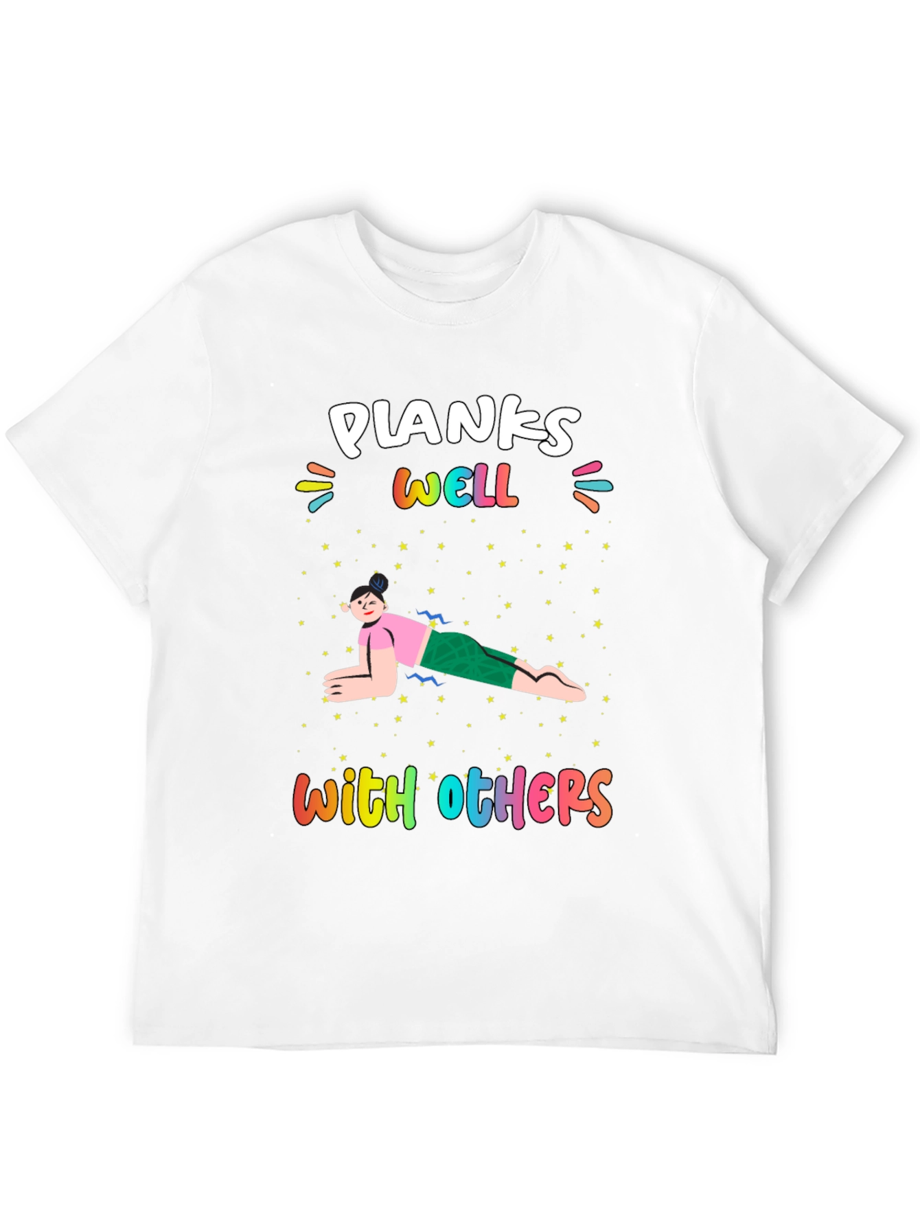 Planks Well With Others T-Shirt