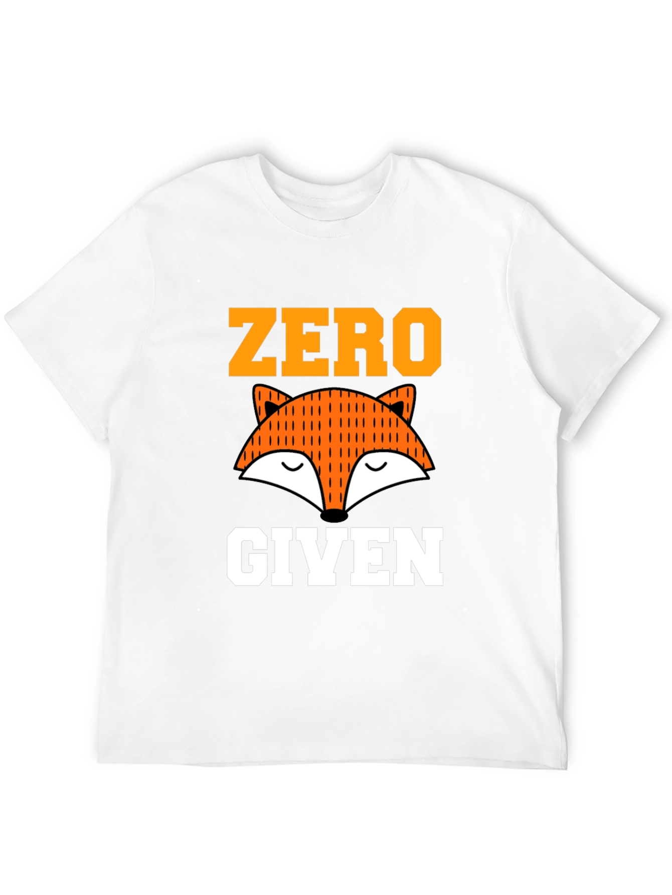 Zero Fox Given Graphic Tee - Funny Unisex T-Shirt