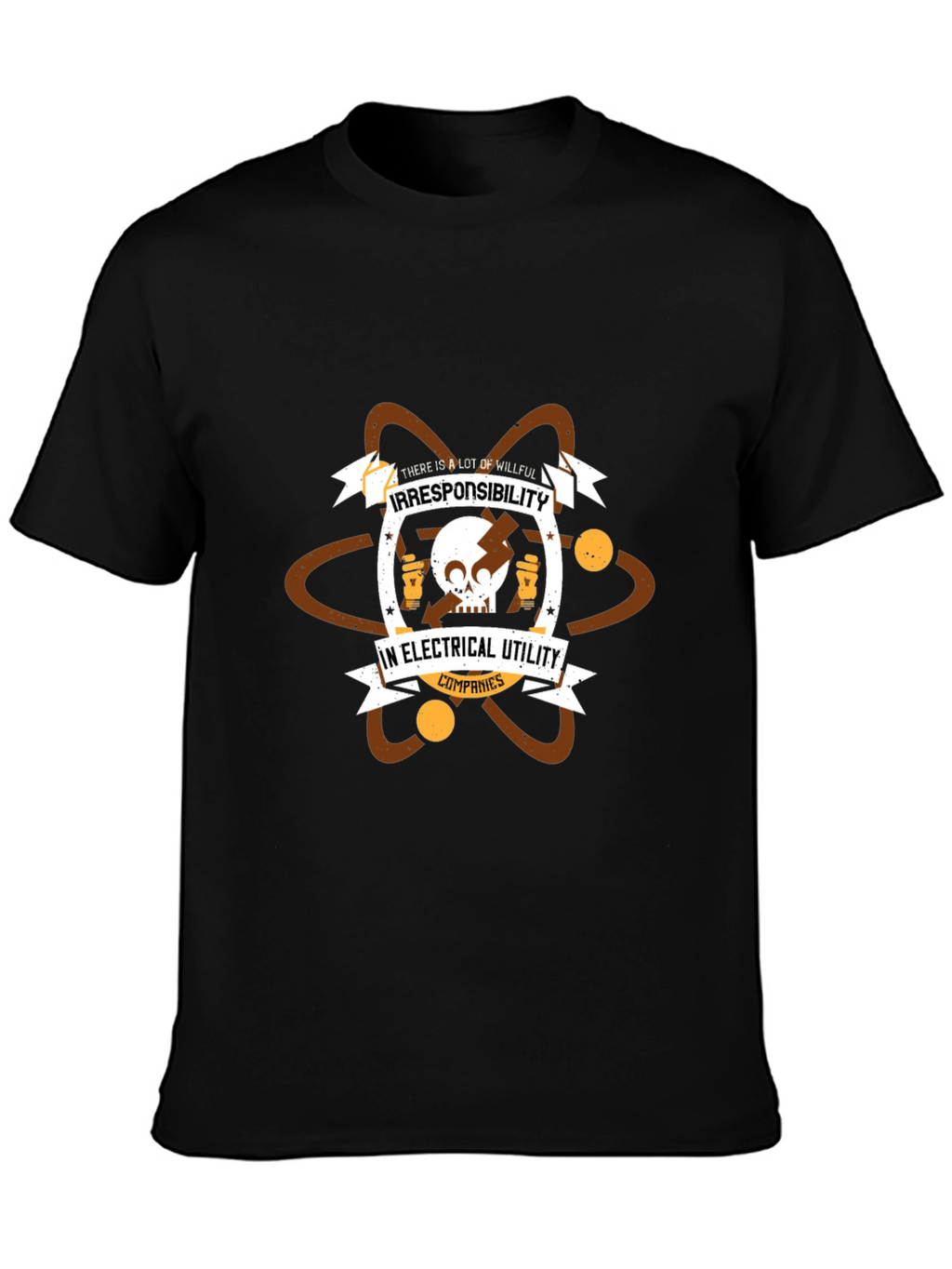 Irresponsibility in Electrical Utility Companies Black Tee
