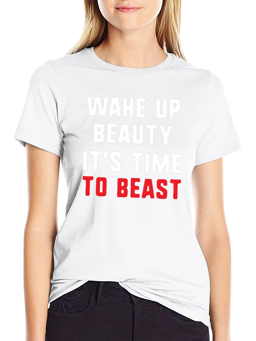 Wake Up Beauty Beast Mode T-Shirt