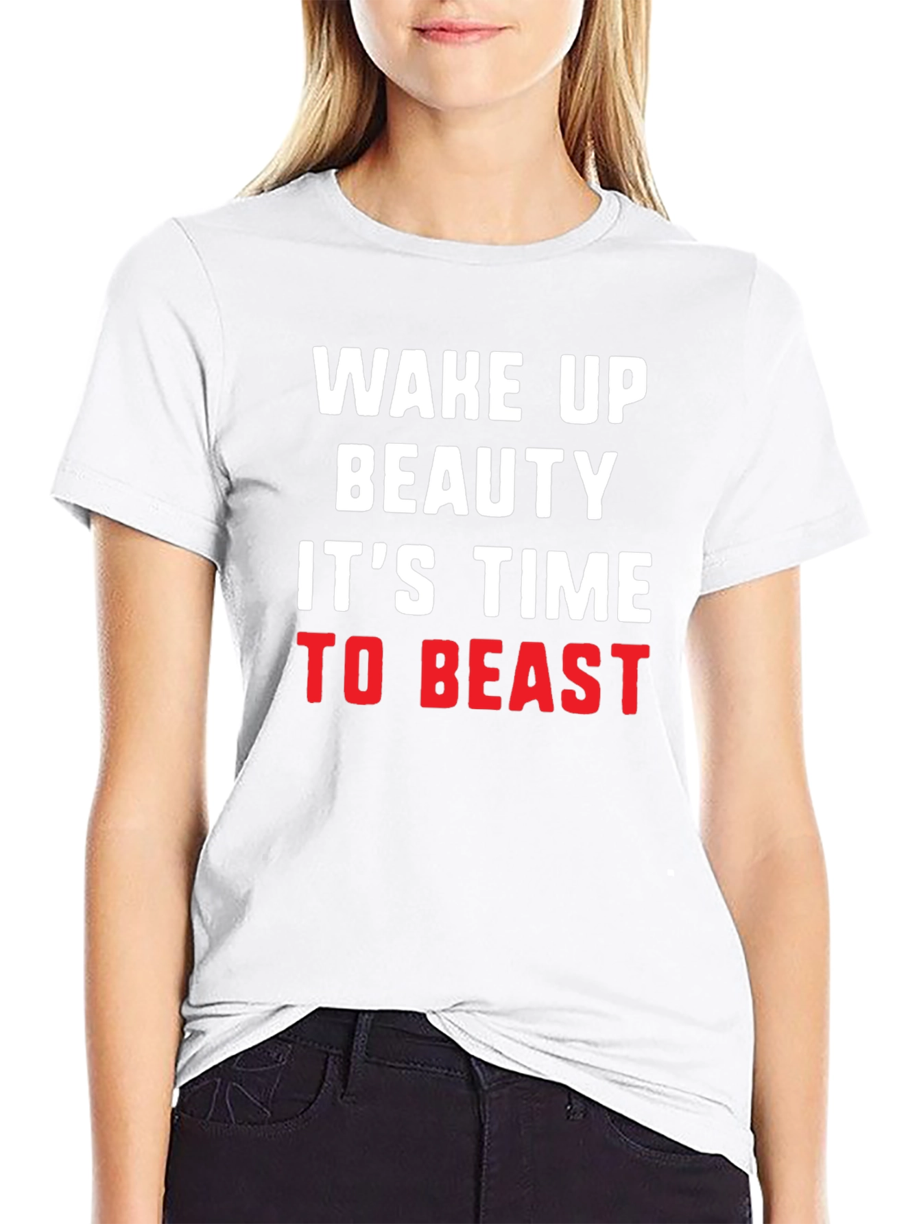 Wake Up Beauty Beast Mode T-Shirt