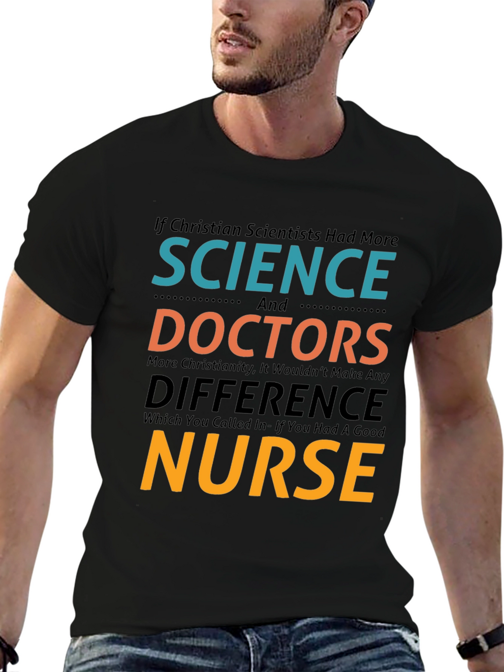 Funny Christian Science Nurse T-Shirt