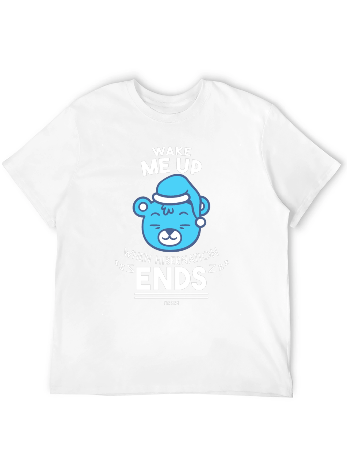 Wake Me Up When Hibernation Ends T-Shirt