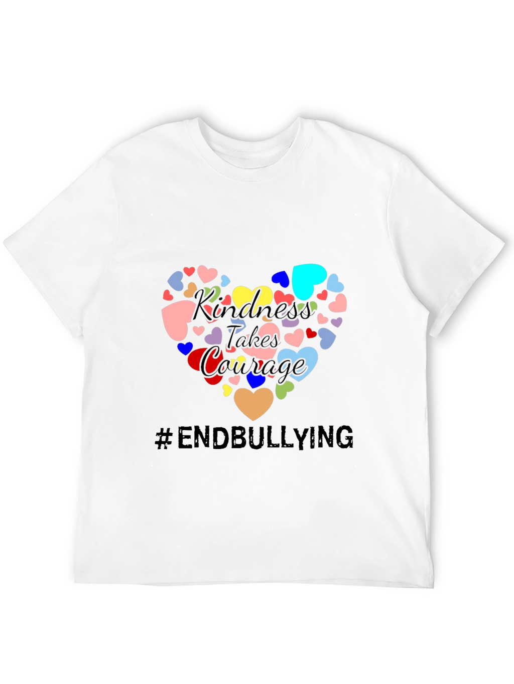 Kindness Takes Courage T-Shirt - End Bullying
