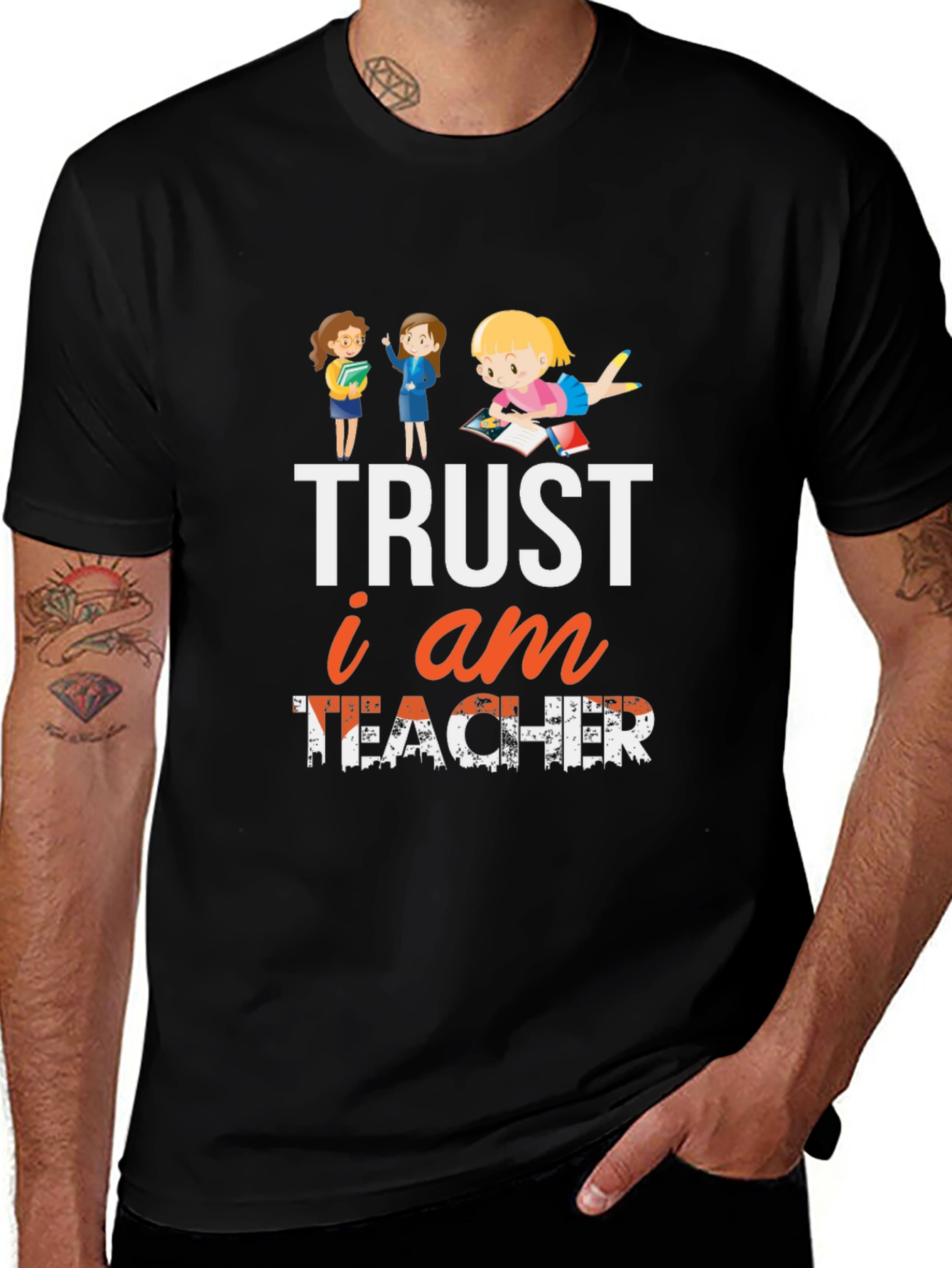 Trust I am Teacher T-Shirt