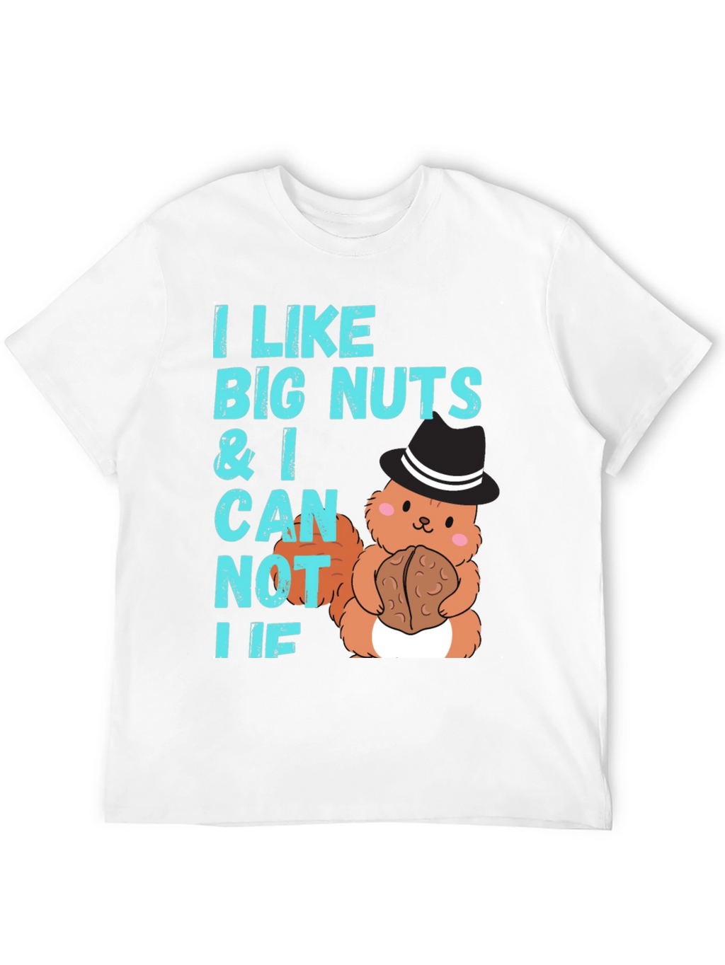 I Like Big Nuts Funny Squirrel T-Shirt